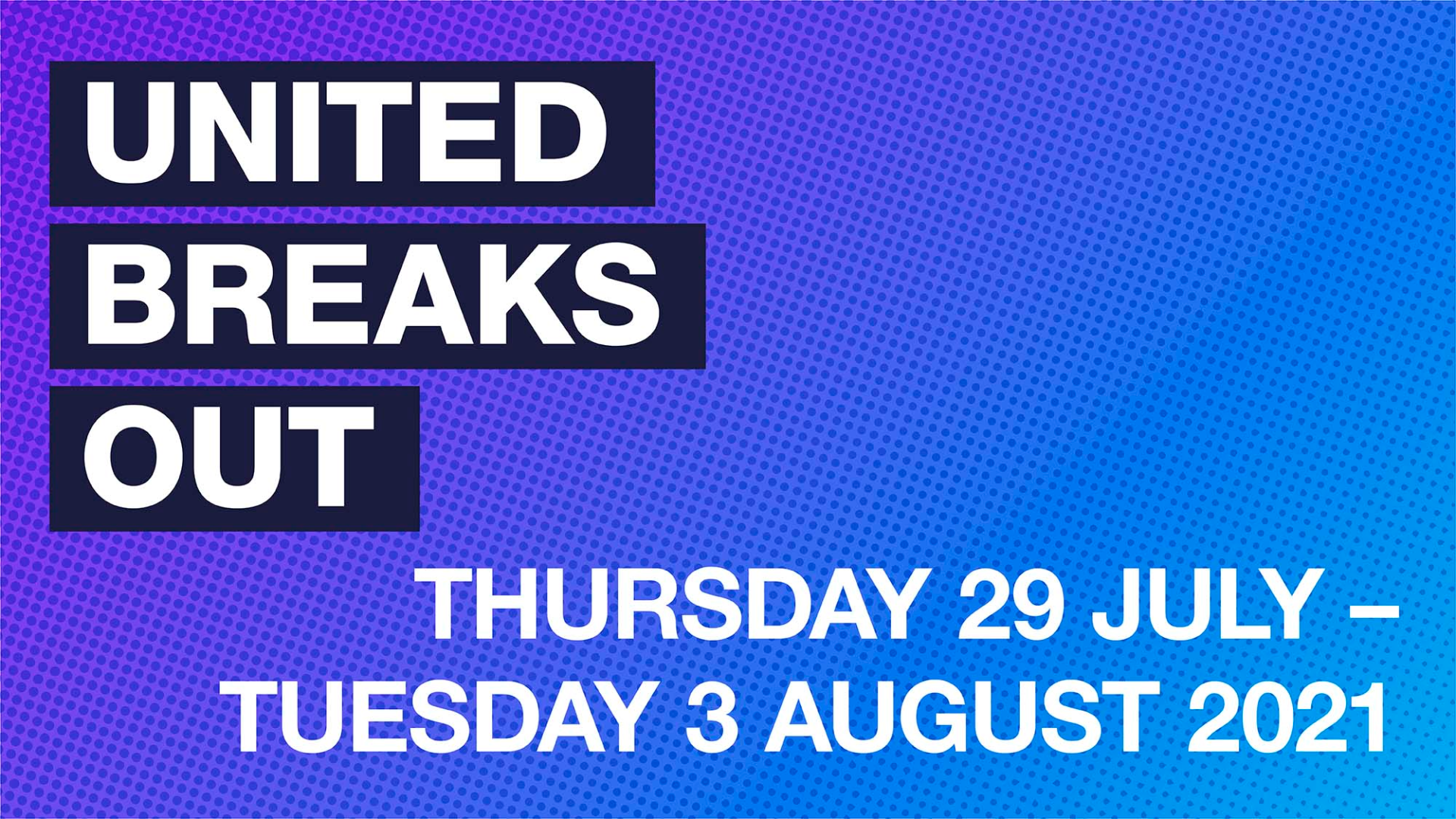 United Breaks Out