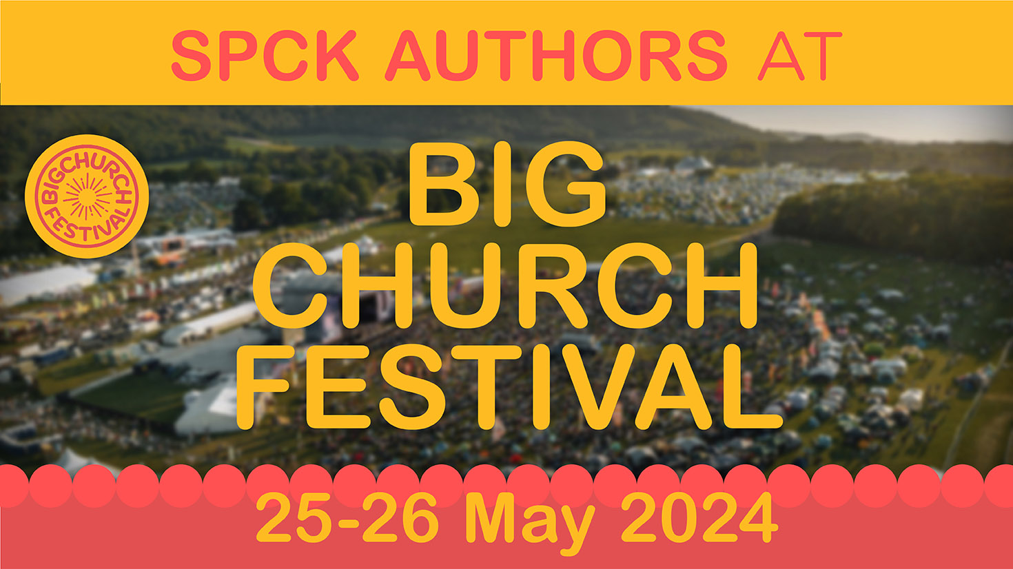 SPCK Authors Speaking at Big Church Day Out!