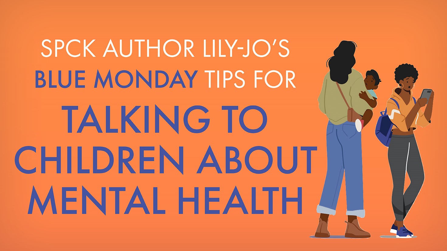 Lily-Jo's Blue Monday Tips for Talking to Children About Mental Health