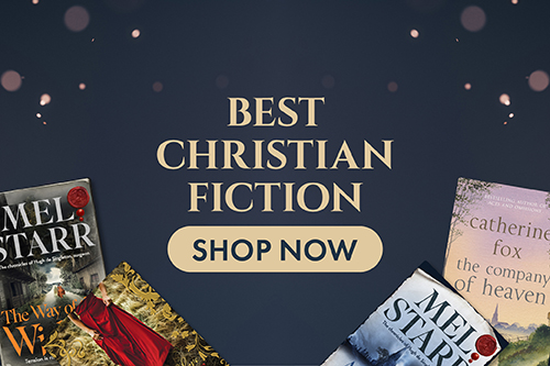 Explore Our Best Christian Fiction Explore Our Best Christian Fiction